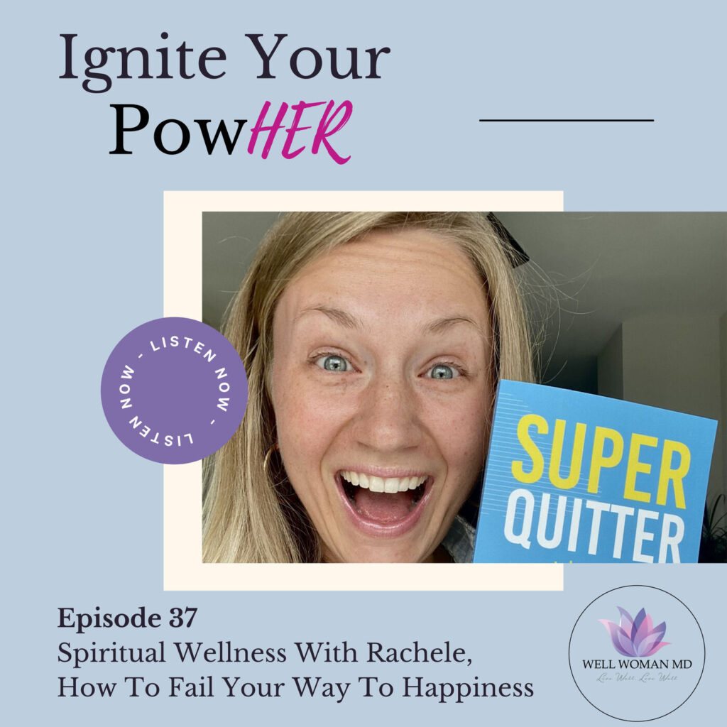 spiritual wellness with rachele, how to fail your way to happiness